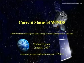 Current Status of WINDS (Wideband Internetworking Engineering Test and Demonstration Satellite)