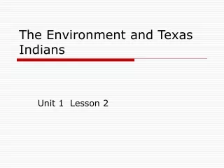 The Environment and Texas Indians