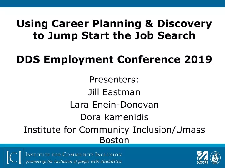 using career planning discovery to jump start the job search dds employment conference 2019