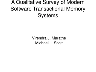 A Qualitative Survey of Modern Software Transactional Memory Systems