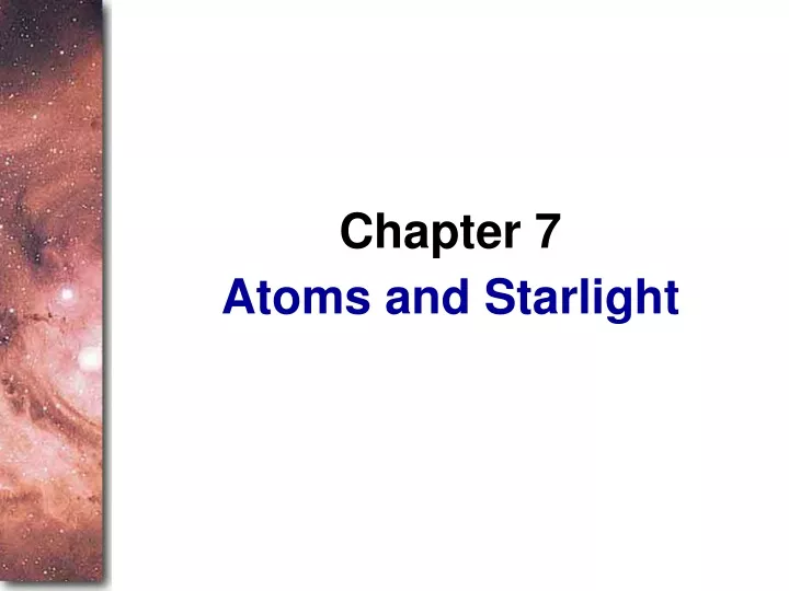 atoms and starlight