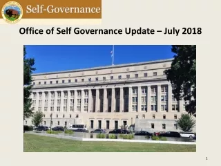 Office of Self Governance Update – July 2018