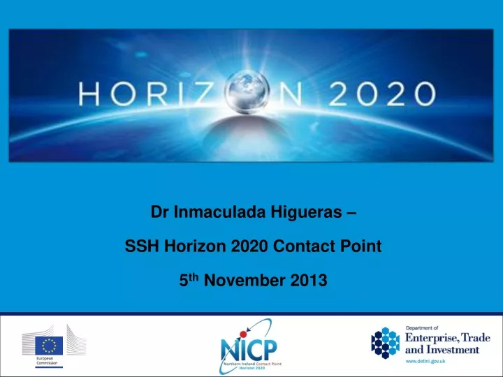 dr inmaculada higueras ssh horizon 2020 contact point 5 th november 2013