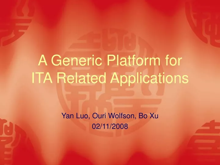 a generic platform for ita related applications