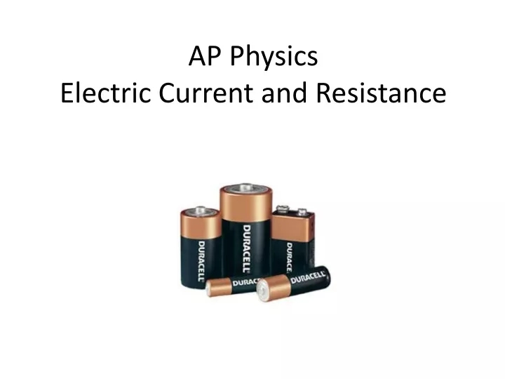 ap physics electric current and resistance