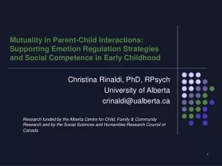 Christina Rinaldi, PhD, RPsych University of Alberta  crinaldi@ualberta