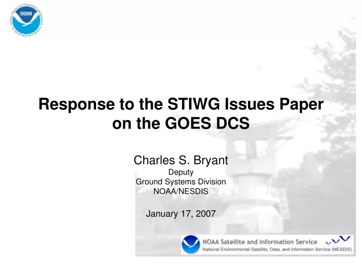 response to the stiwg issues paper on the goes dcs