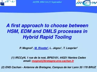 A first approach to choose between HSM, EDM and DMLS processes in Hybrid Rapid Tooling