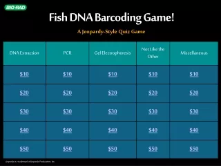 Fish DNA Barcoding Game! A Jeopardy-Style Quiz Game