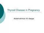 Thyroid Disease in Pregnancy - slide 1
