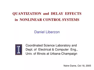 QUANTIZATION  and  DELAY  EFFECTS in  NONLINEAR CONTROL SYSTEMS