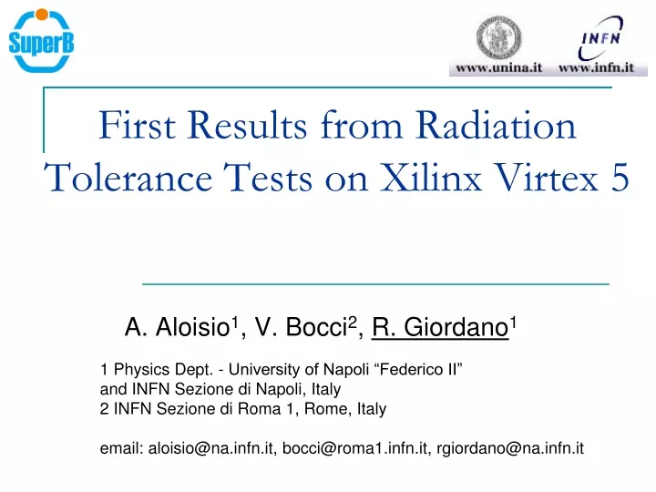 first results from radiation tolerance tests on xilinx virtex 5