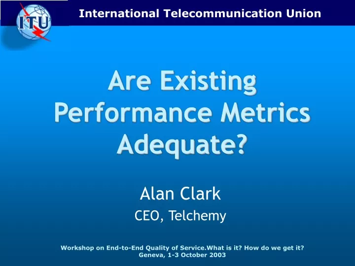 are existing performance metrics adequate