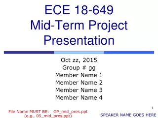 ECE 18-649 Mid-Term Project Presentation