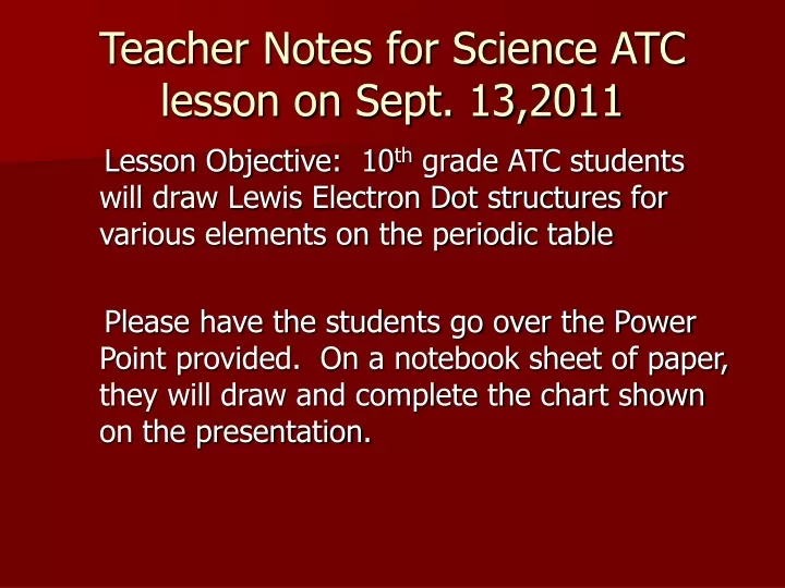teacher notes for science atc lesson on sept 13 2011