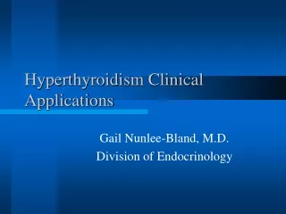 Hyperthyroidism Clinical Applications