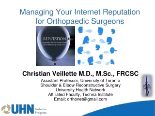 Managing Your Internet Reputation for Orthopaedic Surgeons