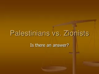 Palestinians vs. Zionists