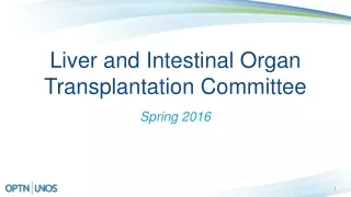 Liver and Intestinal Organ Transplantation Committee