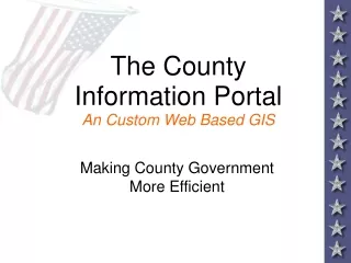 The County Information Portal An Custom Web Based GIS