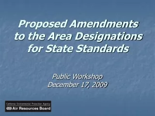 Proposed Amendments to the Area Designations  for State Standards