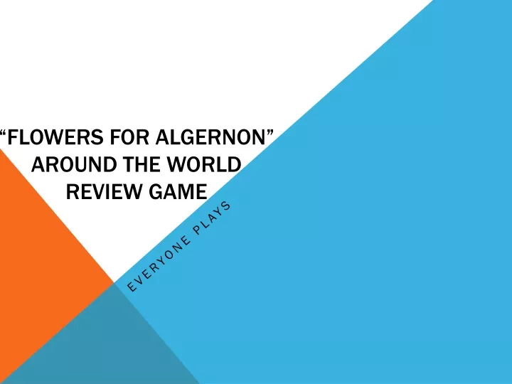 flowers for algernon around the world review game