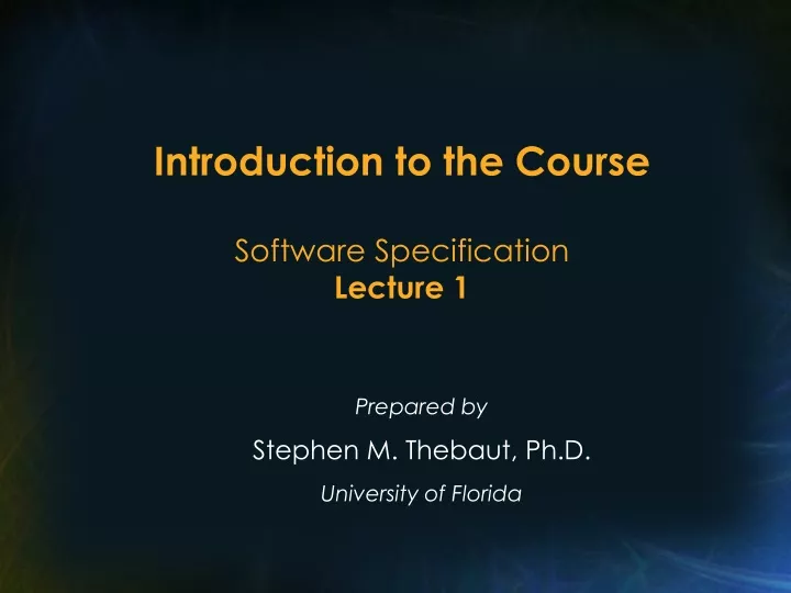 introduction to the course software specification lecture 1