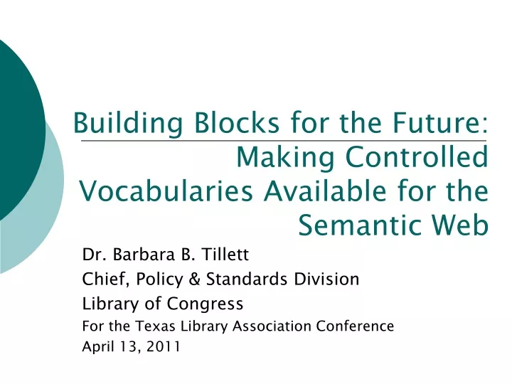 building blocks for the future making controlled vocabularies available for the semantic web