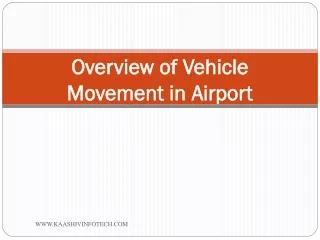 Overview of Vehicle Movement in Airport
