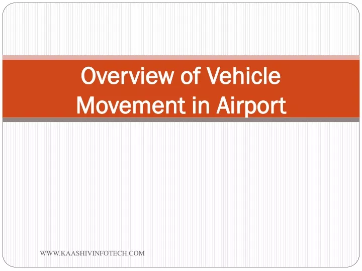 overview of vehicle movement in airport