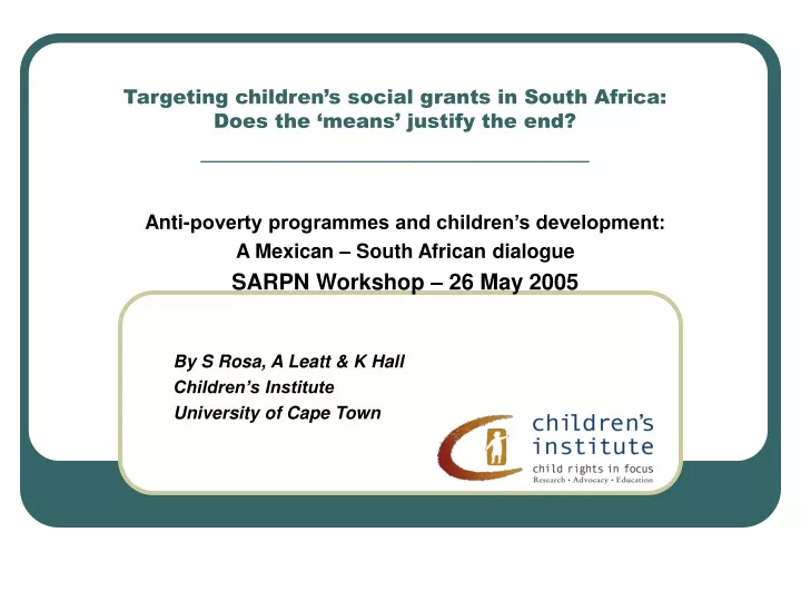 targeting children s social grants in south africa does the means justify the end