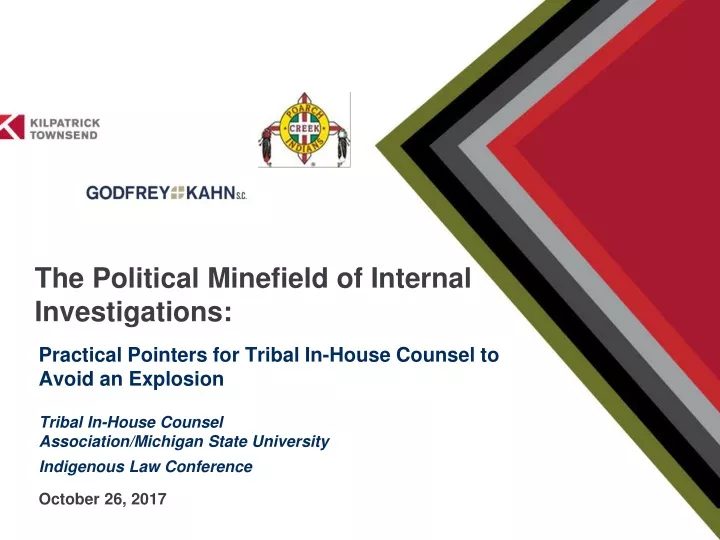 the political minefield of internal investigations