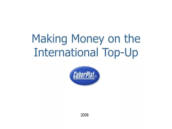 making money on the international top up