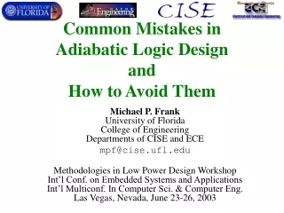 Common Mistakes in  Adiabatic Logic Design and How to Avoid Them