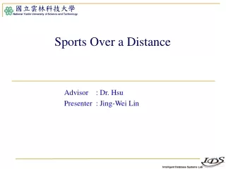 Sports Over a Distance