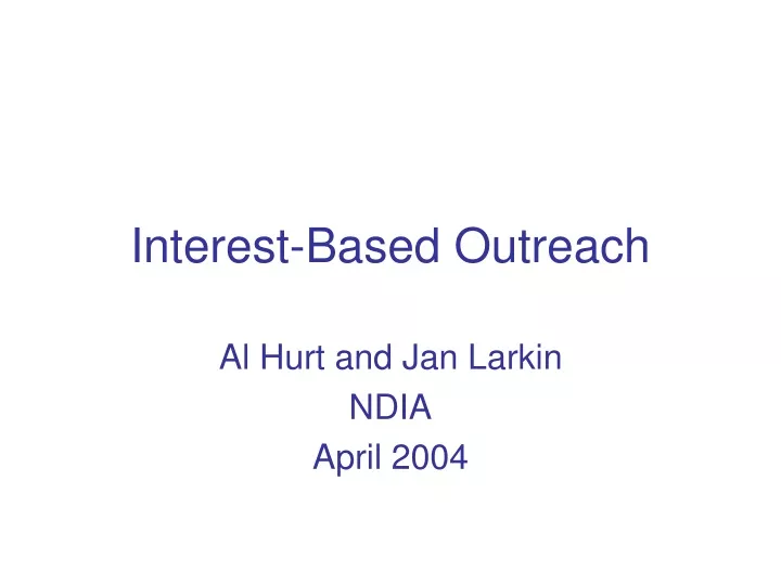 interest based outreach