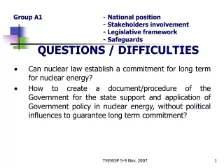 Can nuclear law establish a commitment for long term for nuclear energy?