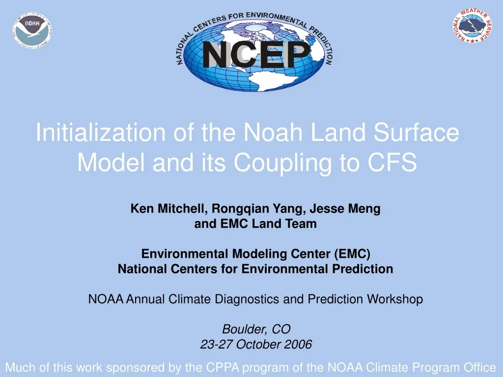 PPT - Initialization of the Noah Land Surface Model and its Coupling to ...