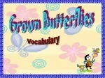 Grown Butterflies - slide 1