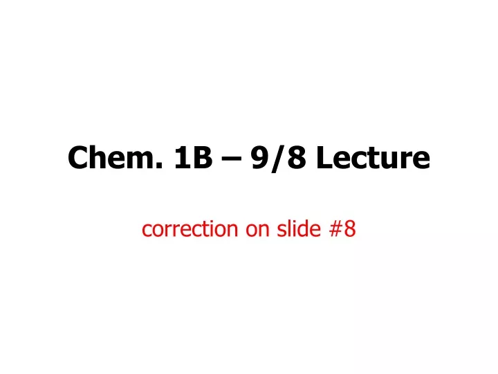 chem 1b 9 8 lecture