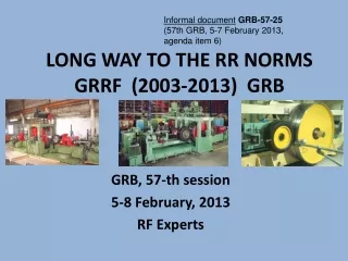 LONG WAY TO THE RR NORMS GRRF  (2003-2013)  GRB