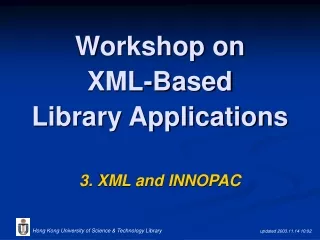 Workshop on  XML-Based  Library Applications