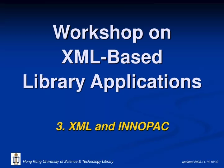 workshop on xml based library applications