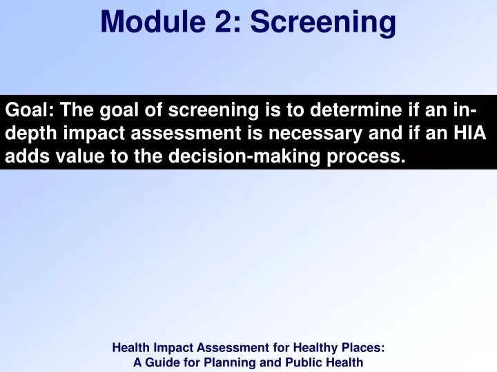 module 2 screening