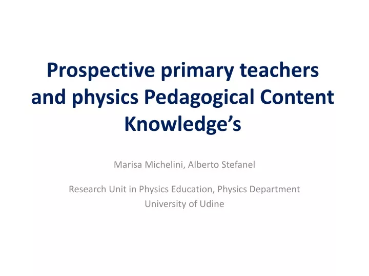 prospective primary teachers and physics pedagogical content knowledge s