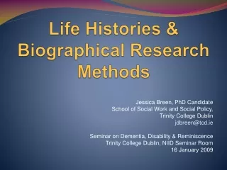 Life Histories &amp; Biographical Research Methods