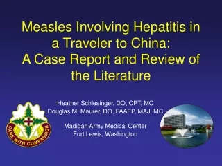 Measles Involving Hepatitis in a Traveler to China:  A Case Report and Review of the Literature