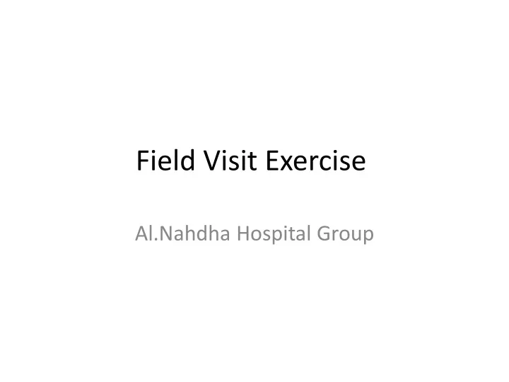 field visit exercise