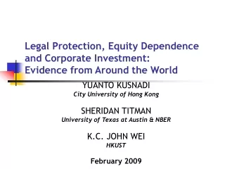 Legal Protection, Equity Dependence and Corporate Investment:  Evidence from Around the World
