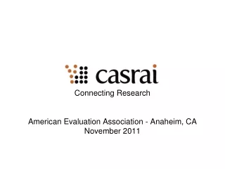 Connecting Research American Evaluation Association - Anaheim, CA November 2011